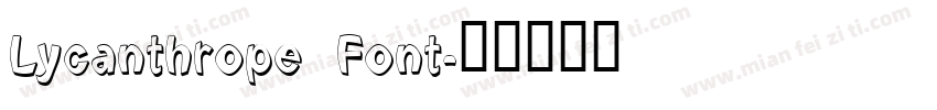 Lycanthrope Font字体转换